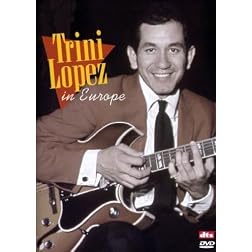 Trini Lopez: In Europe