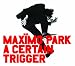 A Certain Trigger