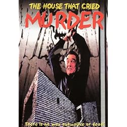 The House That Cried Murder