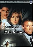 If Someone Had Known (True Stories Collection TV Movie)