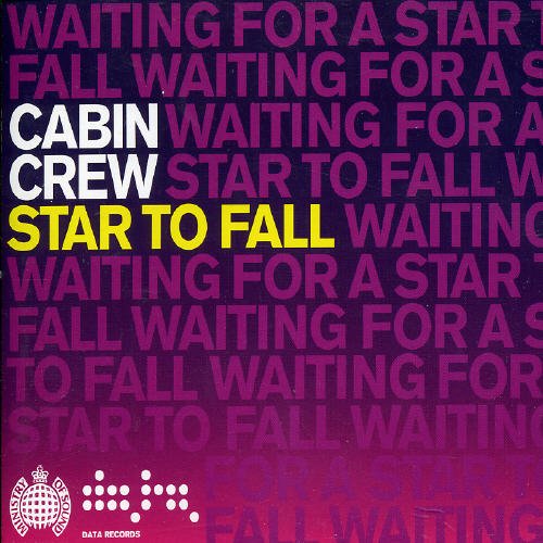 Cabin Crew - Star to Fall (Uniting Nations Club Mix) Lyrics - Zortam Music
