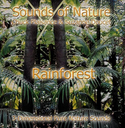 Sounds of Nature: The Rainforest