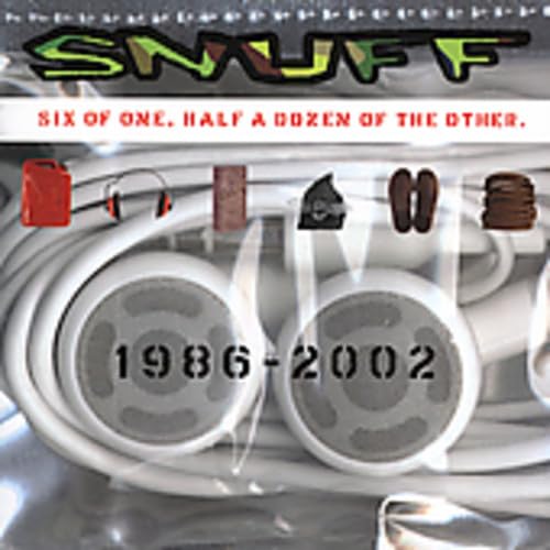 Snuff - Six Of One, Half A Dozen Of The Other: 1986-2002