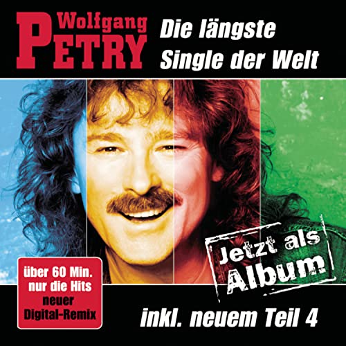 Wolfgang Petry - Die laengste Single der Welt - Album - Zortam Music