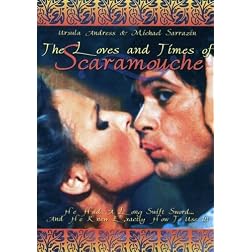 The Loves and Times of Scaramouche