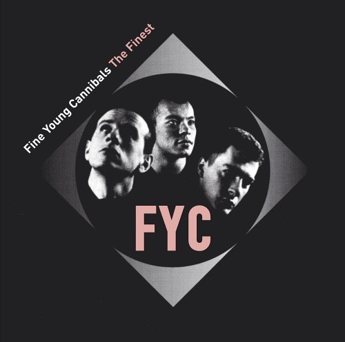 Fine Young Cannibals - The Finest - Zortam Music