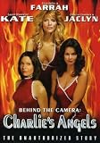 Behind the Camera - Charlie's Angels
