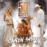 Lyrics to the 50 Cent album Candy Shop