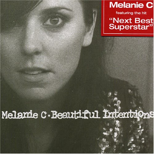 Melanie C - Beautiful Intentions [Australian CD] - Zortam Music