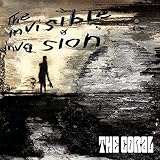The Invisible Invasion by The Coral