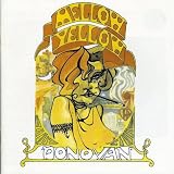 Mellow Yellow by Donovan
