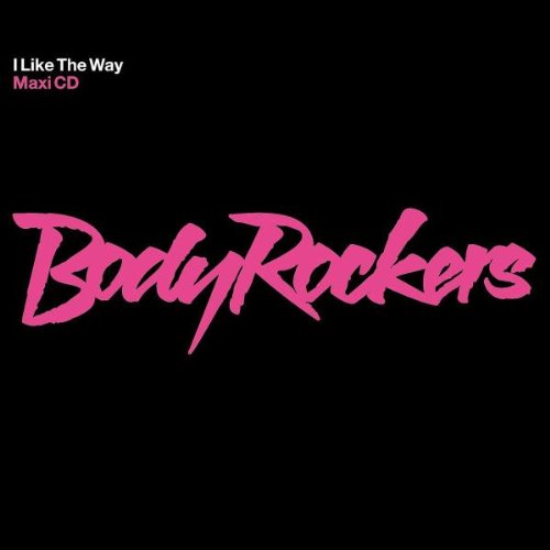 Bodyrockers - I Like the Way - Zortam Music