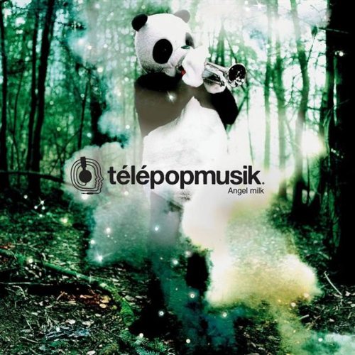 Telepopmusik - Angel Milk - Zortam Music
