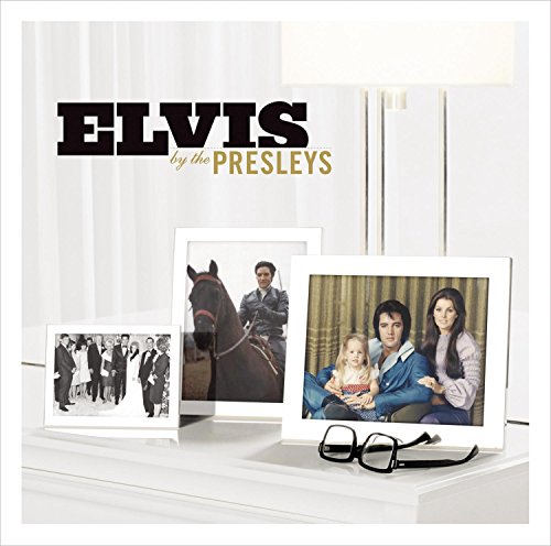Elvis Presley - Elvis By The Presleys - Zortam Music
