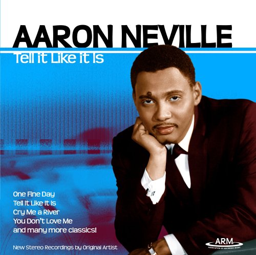 Aaron Neville - Tell It Like It Is - Zortam Music