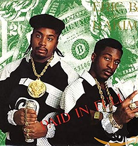 Eric B & Rakim - Paid In Full (Expanded Ed) - Zortam Music