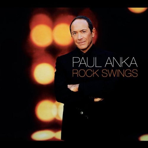 PAUL ANKA - The Way You Make Me Feel Lyrics - Zortam Music