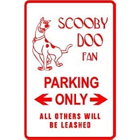 SCOOBY DOO FAN PARKING sign * st dog pet