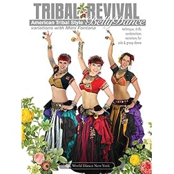 Tribal Revival - American Tribal Style Bellydance Variations with Mimi Fontana