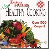 Better Homes and Gardens New Healthy Cooking by Multicom Publishing, Inc.