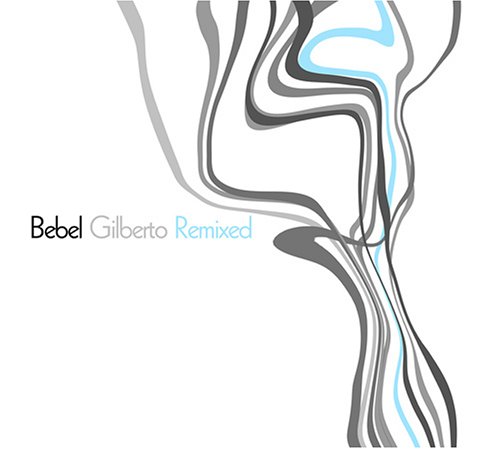 Bebel Gilberto - Every Day You