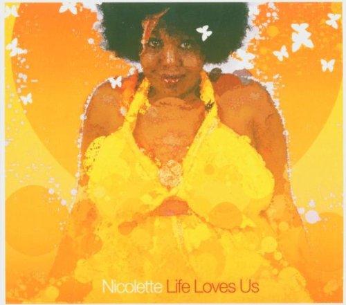 Nicolette - Life Loves Us - Zortam Music