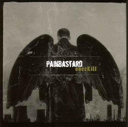 Painbastard - Overkill - Zortam Music