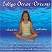 Indigo Ocean Dreams: Meditation, Relaxation Bedtime Stories for Children, Decrease anger, stress and anxiety. Increase self-esteem, self-awareness.