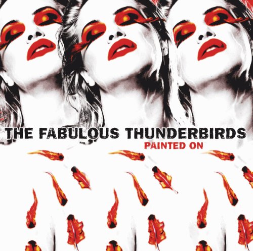 Painted On by The Fabulous Thunderbirds album cover