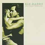 Big Daddy by John Mellencamp