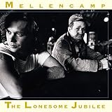 The Lonesome Jubilee by John  Mellencamp