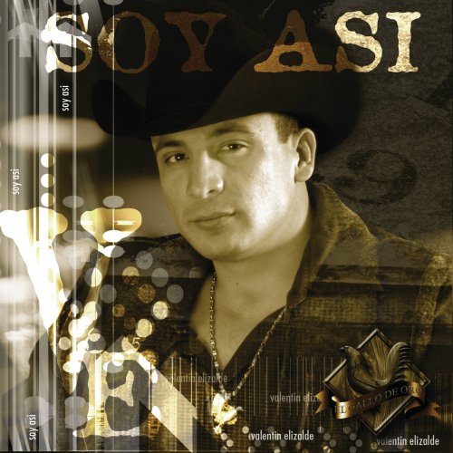 Valentin Elizalde - Soy así - Zortam Music