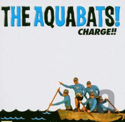 Aquabats - Charge!! - Zortam Music