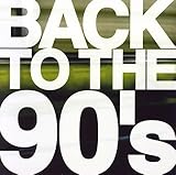 Back To The 90’s オムニバス