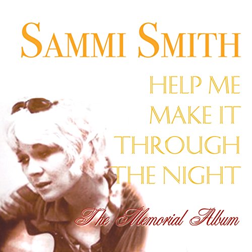 Help Me Make It Through the Night by Sammi Smith album cover