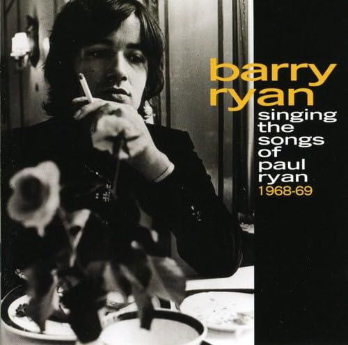 Barry Ryan - Singing the Songs of Paul Ryan 1968-1969: Remastered - Zortam Music