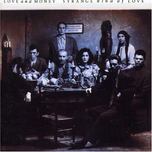 Love And Money - Strange kind of love - Zortam Music