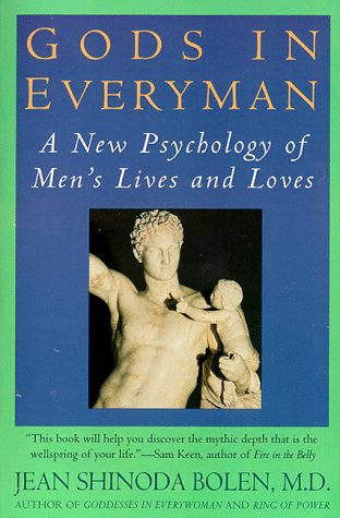 Gods In Everyman Reissue : Archetypes That Shape Men
