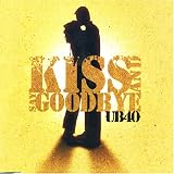 Kiss and Say Goodbye