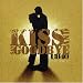 Kiss & Say Goodbye Pt.2