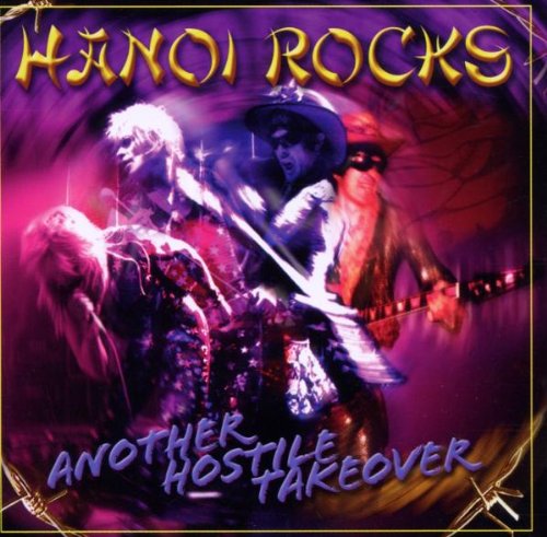 Hanoi Rocks - Another Hostile Takeover - Zortam Music