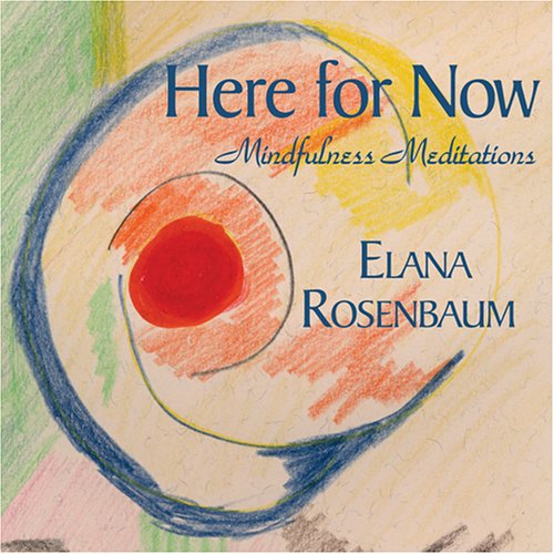 Here For Now: Mindfulness Meditations