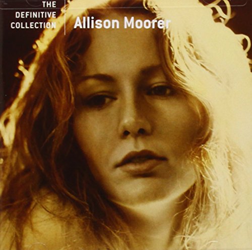 Allison Moorer - The Definitive Collection - Zortam Music