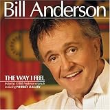 The Way I Feel by Bill Anderson