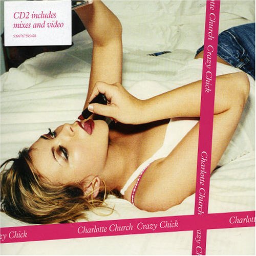 Charlotte Church - Crazy Chick - Zortam Music