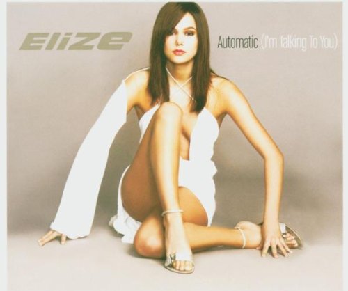 Elize - Automatic (I