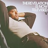 The Revelation is Now Televised