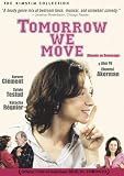 Tomorrow We Move