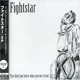 They Liked You Better When You Were Dead by Fightstar