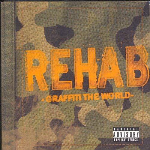 Rehab - Graffiti the World - Zortam Music